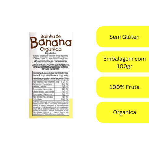 Bala De Banana Organica Zero 100g